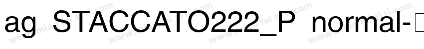 ag STACCATO222_P normal字体转换